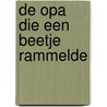 De opa die een beetje rammelde by Jos Lammers