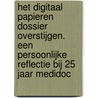 Het digitaal papieren dossier overstijgen door Jan Van Damme