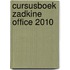 Cursusboek Zadkine Office 2010