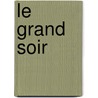 Le grand soir door Gustave de Kervern