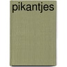 Pikantjes by Nies Van den houw