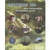 Amsterdam DNA door Laura van Hasselt