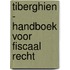 Tiberghien - handboek voor fiscaal recht