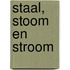 Staal, stoom en stroom