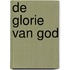 De glorie van God