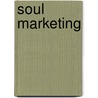 Soul marketing door Bram Van Damme