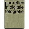 Portretten in digitale fotografie by Michael Freeman