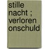 Stille nacht ; Verloren onschuld