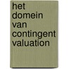 Het domein van contingent valuation by R. Hoevenagel