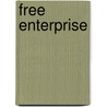 Free enterprise by Marjolein Sponselee