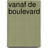 Vanaf de boulevard