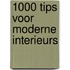 1000 tips voor moderne interieurs