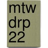 MTW DRP 22 door Onbekend