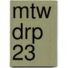 MTW DRP 23 door Onbekend