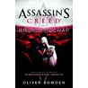 Assassins creed broederschap by Oliver Bowden