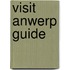 Visit Anwerp guide