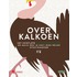 Over kalkoen