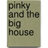 Pinky and the big house