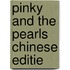 Pinky and the Pearls Chinese editie