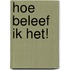 Hoe beleef ik het!