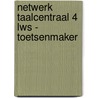 Netwerk taalcentraal 4 lws - toetsenmaker by Unknown