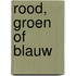 Rood, groen of blauw