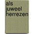 Als juweel herrezen