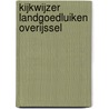Kijkwijzer landgoedluiken Overijssel door Ewout van der Horst