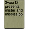 3voor12 presents mister and Mississippi door Onbekend