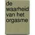 De waarheid van het orgasme