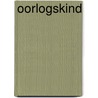 Oorlogskind by Camilla Läckberg