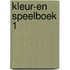 Kleur-en speelboek 1