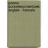 Prisma pocketwoordenboek Anglais - Francais