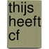 Thijs heeft CF