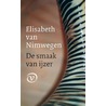 De smaak van ijzer door Elisabeth van Nimwegen