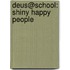 Deus@school: shiny happy people