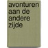 Avonturen aan de andere zijde