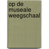 Op de museale weegschaal by Rijksdienst voor het Cultureel Erfgoed
