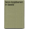 LWOO-loopbanen in beeld door Pjotr Koopman