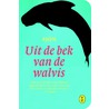 Uit de bek van de walvis door Sjón