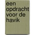 Een opdracht voor De Havik