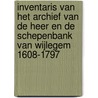 Inventaris van het archief van de heer en de schepenbank van Wijlegem 1608-1797 door Joke Verfaillie