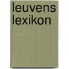 Leuvens Lexikon by Unknown