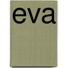 Eva by Baron Edward Bulwer Lytton Lytton