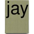Jay