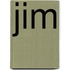 Jim