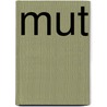 Mut by Franz Hölzl