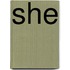 She