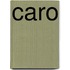 Caro