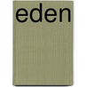 Eden door Tony Monchinski